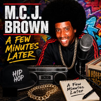 MC J Brown — A Few Minutes Later